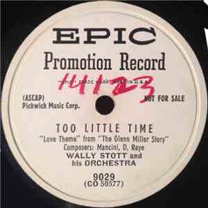 Wally Stott & His Orchestra - Too Little Time / The Kiss Tango
