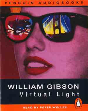 William Gibson - Virtual Light