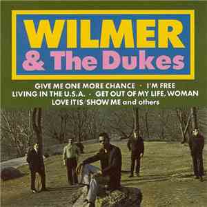 Wilmer & The Dukes - Wilmer & The Dukes