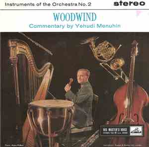 Yehudi Menuhin - Instruments Of The Orchestra 2 - Woodwind