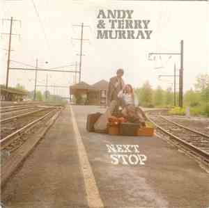 Andy & Terry Murray  - Next Stop