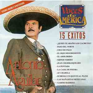 Antonio Aguilar - Voces de America