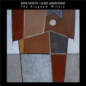 Arne Hiorth / Ulises Labaronnie - The Kingdom Within