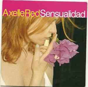 Axelle Red - Sensualidad