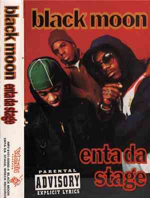 Black Moon - Enta Da Stage