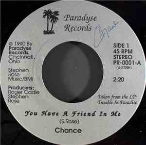 Chance  - You Have A Friend In Me