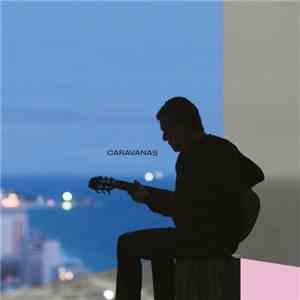 Chico Buarque - Caravanas