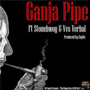 Coptic Ft. Stonebwoy & VVS Verbal - Ganja Pipe