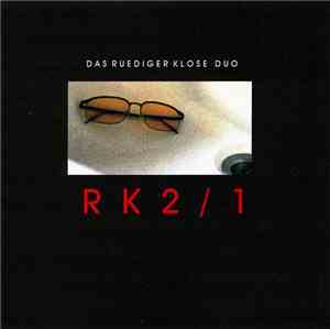 Das Ruediger Klose Duo - RK2/1
