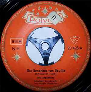 Die Argentinos - Die Senoritas Von Sevilla