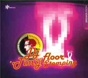 DJ Timij - Floor Stomping