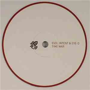 Evol Intent & Eye-D - Time War / Rock & Roll