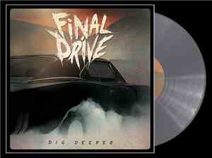 Final Drive - Dig Deeper