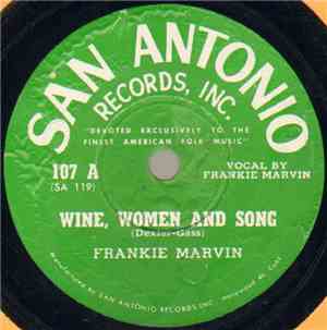 Frankie Marvin - Wine, Women And Song / Baby That Won't Get It