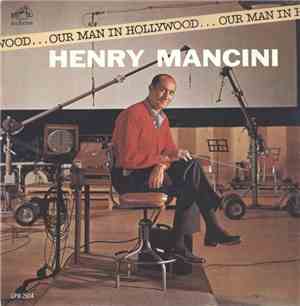 Henry Mancini - Our Man In Hollywood