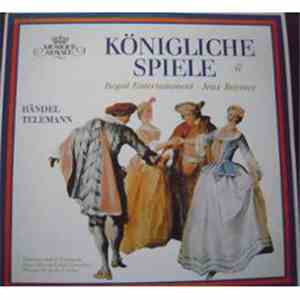 Händel, Telemann, Maurice André, Hans-Martin Linde, Thomas Brandis - Königliche Spiele - Regal Entertainment - Jeux Royaux