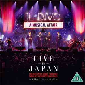 Il Divo - A Musical Affair - Live In Japan