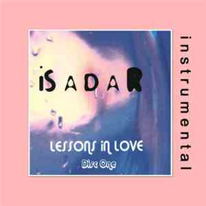 Isadar - Lessons In Love - Part 1 of 3 (Instrumental Version)