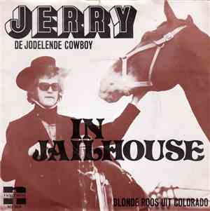 Jerry (De Jodelende Cowboy) - In Jailhouse