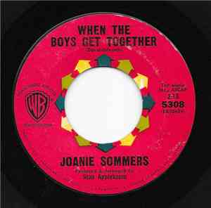 Joanie Sommers - When The Boys Get Together / Passing Strangers