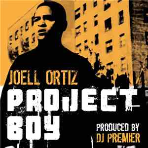 Joell Ortiz - Project Boy