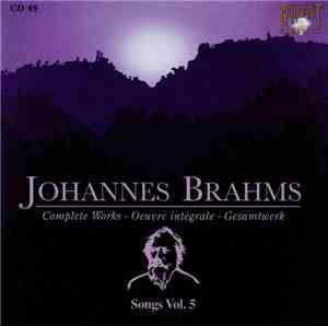 Johannes Brahms - Songs Vol. 5
