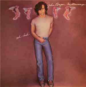 John Cougar Mellencamp - Uh-Huh