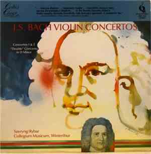 J.S. Bach, Collegium Musicum Winterthur, Henryk Szeryng, Peter Rybar - J.S. Bach Violin Concertos