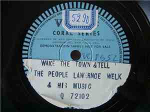 Lawrence Welk - Wake The Town And Tell The People