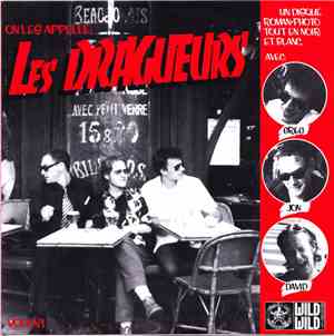 Les Dragueurs - On Les Appelle: Les Dragueurs