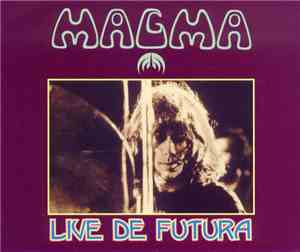 Magma  - Live De Futura