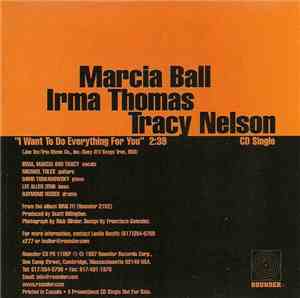 Marcia Ball, Irma Thomas, Tracy Nelson - I Want To Do Everything For You