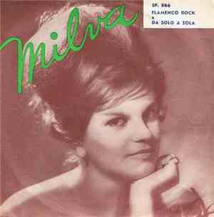 Milva - Flamenco Rock / Da Solo A Sola