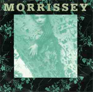 Morrissey - The Last Of The Famous International Playboys