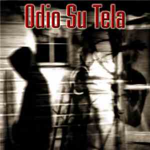 Odio Su Tela - Odio Su Tela
