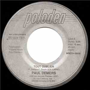 Paul Demers - Tout Oublier