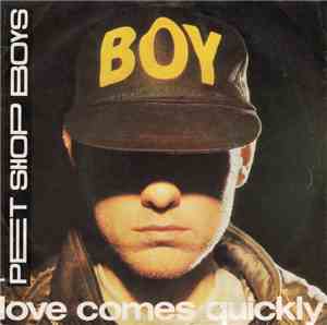 Pet Shop Boys - Love Comes Quickly