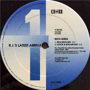 R.J.'s Latest Arrival - Rich Girls