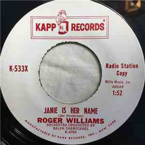 Roger Williams  - Janie Is Her Name / Theme From 