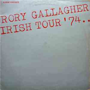 Rory Gallagher - Irish Tour '74