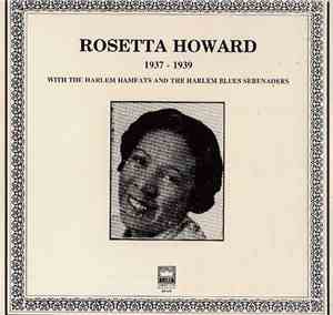 Rosetta Howard With The Harlem Hamfats And The Harlem Blues Serenaders - 1937 - 1939
