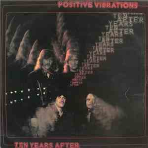 Ten Years After - Positive Vibrations