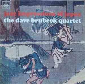 The Dave Brubeck Quartet - Jazz Impressions Of Japan