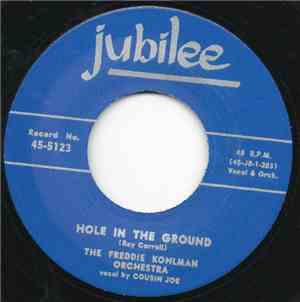The Freddie Kohlman Orchestra / Piney Brown - Hole In The Ground / Ooh You Bring Out The Wolf In Me