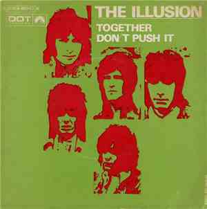 The Illusion - Together / Don't Push It