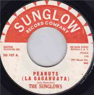 The Sunglows - Peanuts (La Cacahuata) / Happy Hippo