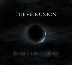 The Veer Union - Divide The Blackened Sky