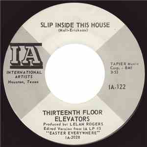 Thirteenth Floor Elevators - Slip Inside This House