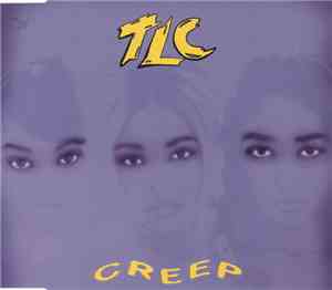 TLC - Creep