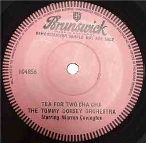 Tommy Dorsey And His Orchestra, Warren Covington - Tea For Two Cha Cha